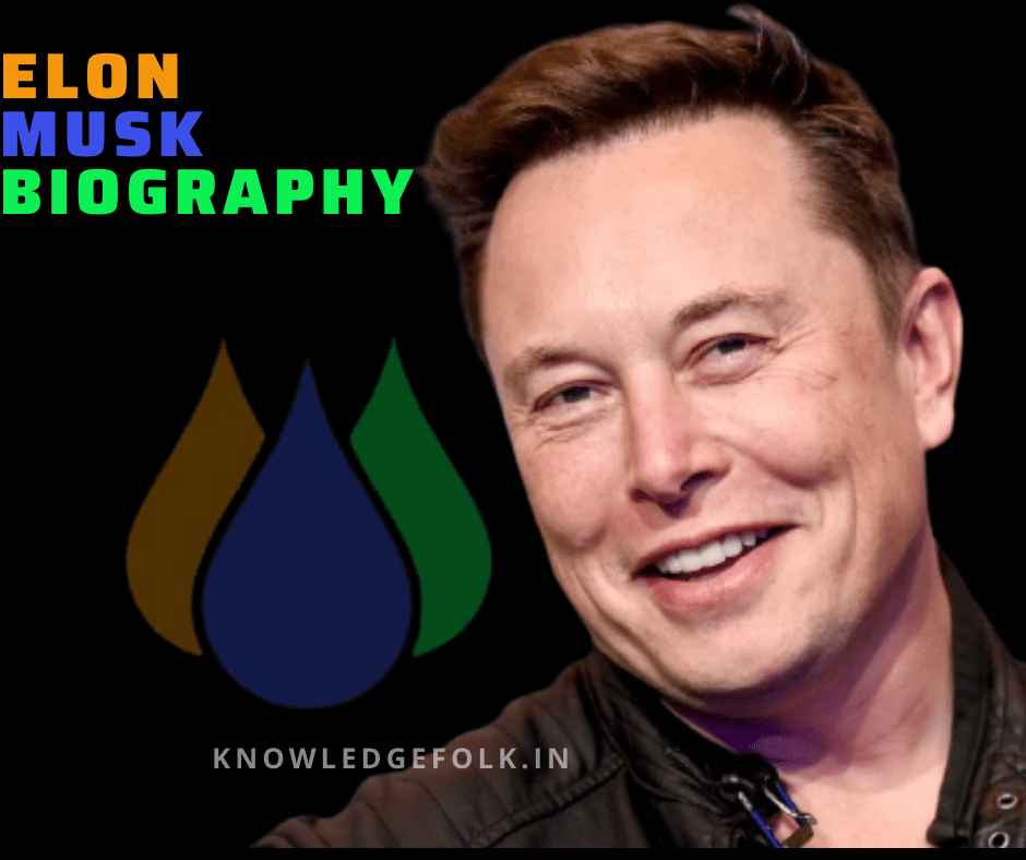 Elon Musk Biography Kowledgefolk (1)
