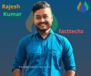 Rajesh Kumar (factTechz) biography in Hindi