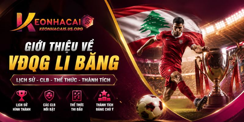 Giới thiệu về VĐQG Li Băng